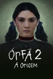 Órfã 2: A Origem